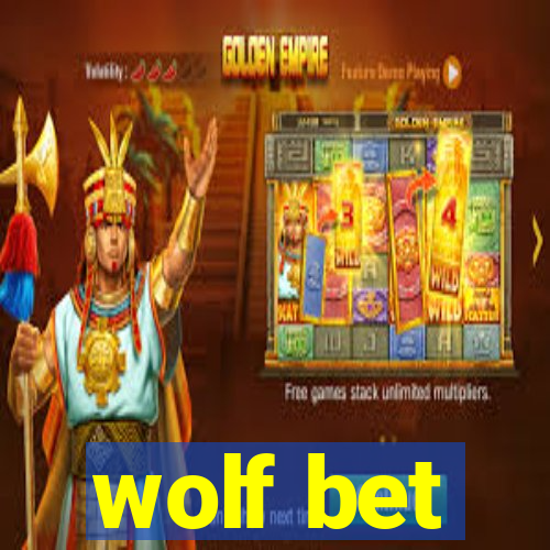 wolf bet