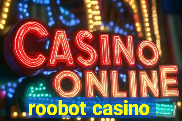 roobot casino