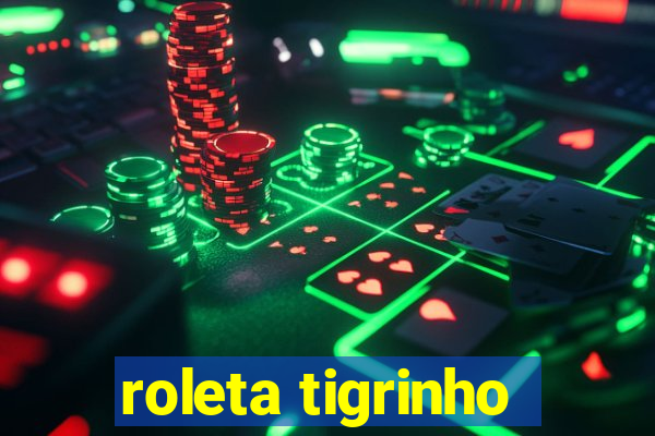 roleta tigrinho