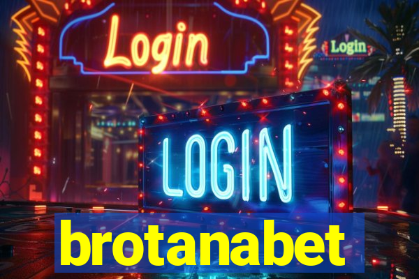 brotanabet