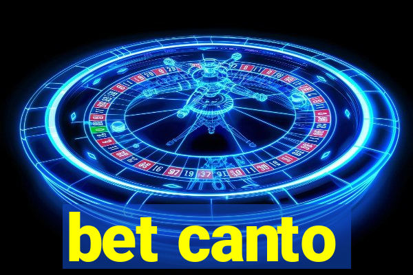 bet canto