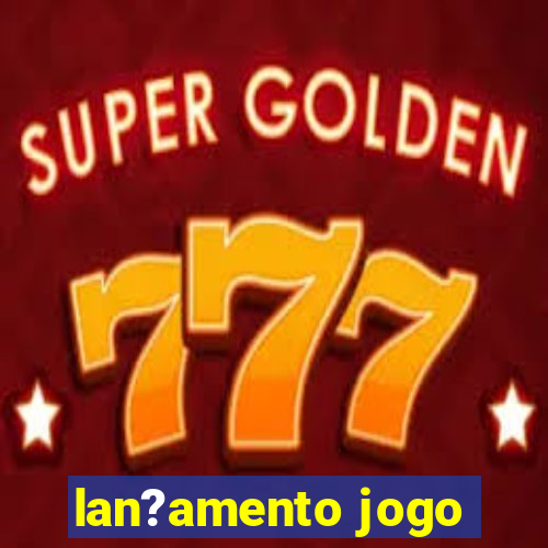 lan?amento jogo