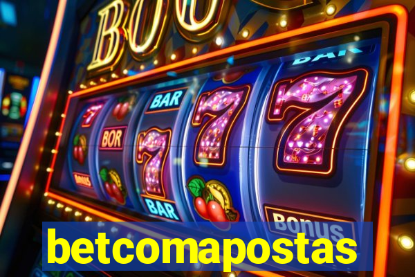 betcomapostas