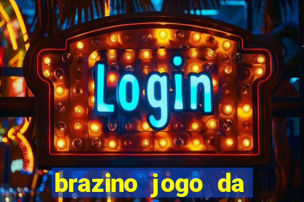 brazino jogo da galera o'que e