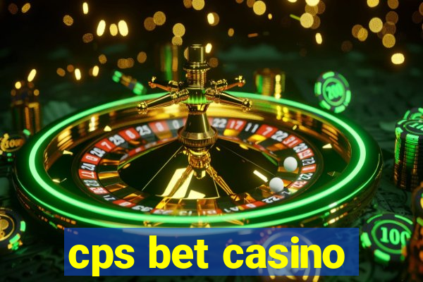 cps bet casino