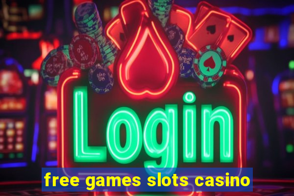 free games slots casino