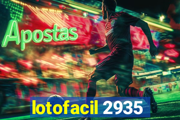 lotofacil 2935