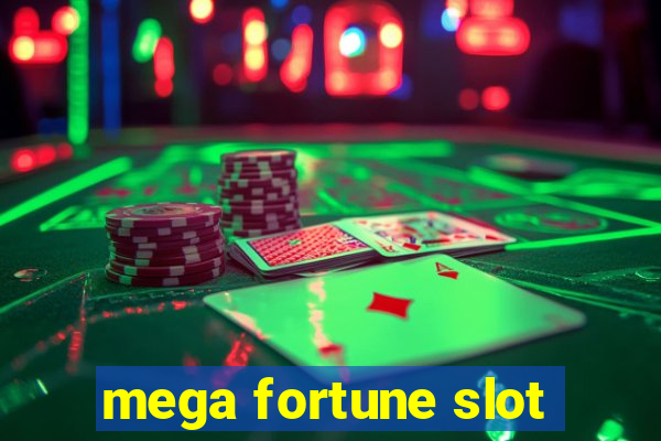 mega fortune slot