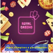 jogos olimpicos e paralimpicos