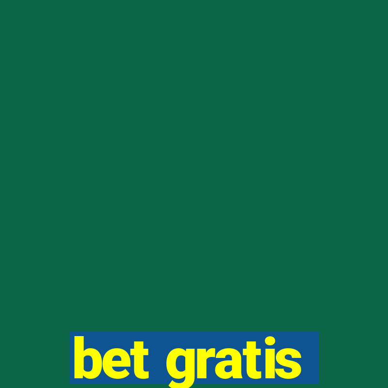 bet gratis