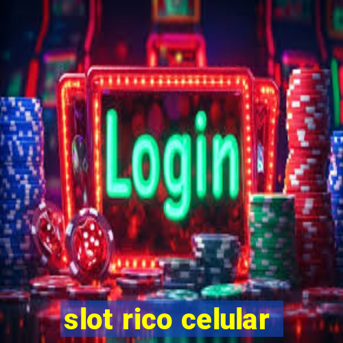 slot rico celular