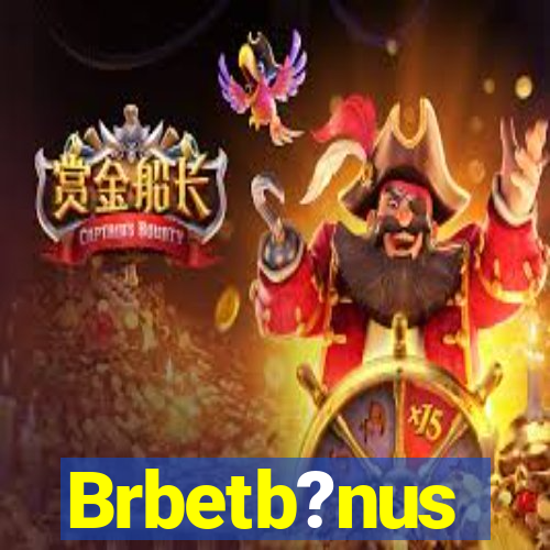 Brbetb?nus