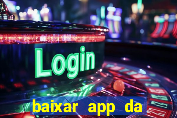 baixar app da estrela bet