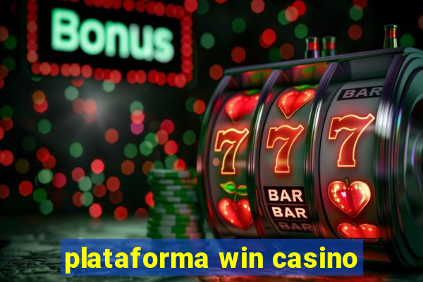 plataforma win casino