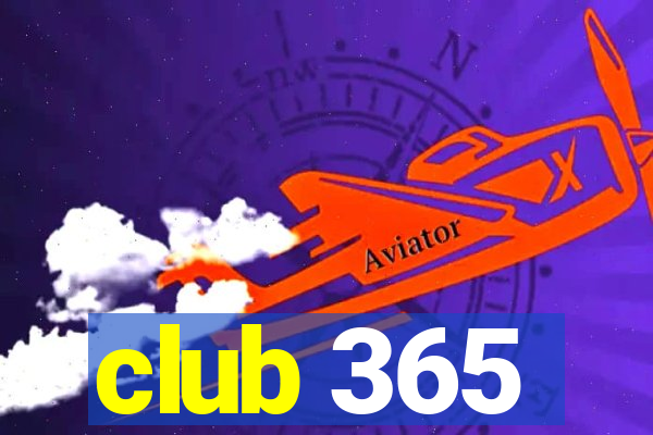 club 365