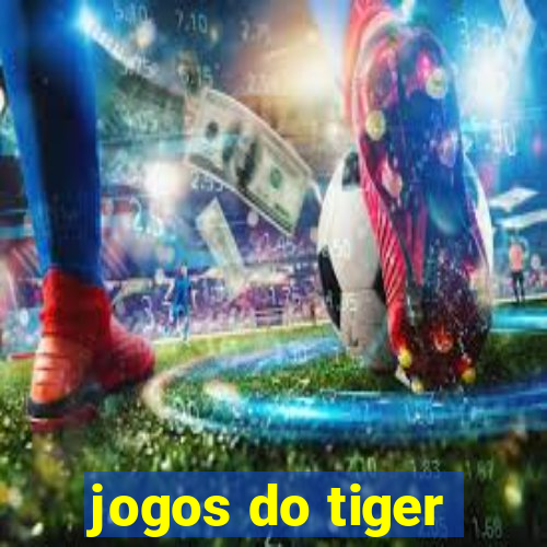 jogos do tiger