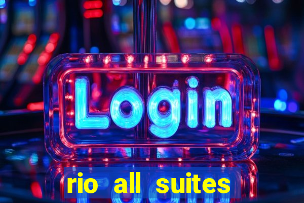 rio all suites hotel & casino