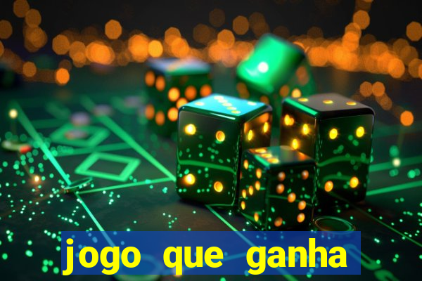 jogo que ganha dinheiro gr谩tis