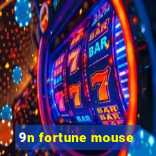 9n fortune mouse