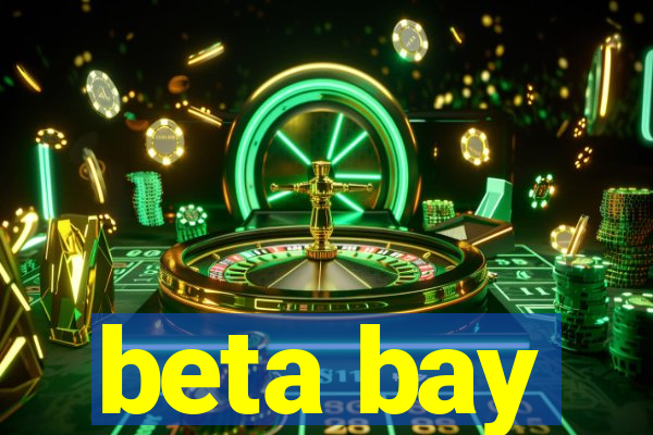 beta bay