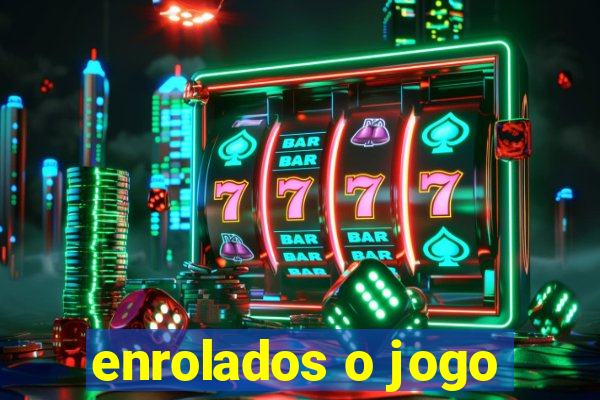 enrolados o jogo