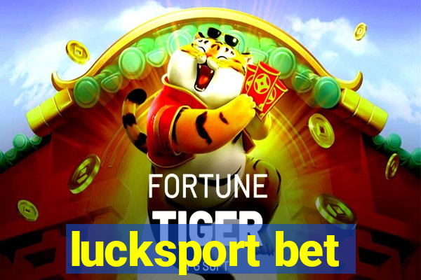 lucksport bet