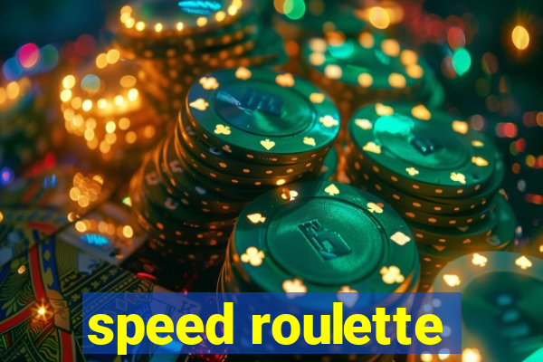 speed roulette