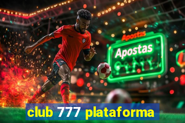 club 777 plataforma