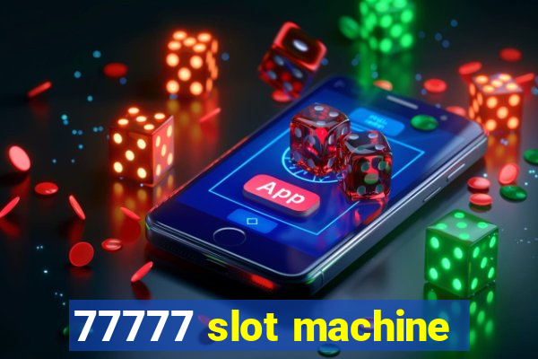 77777 slot machine