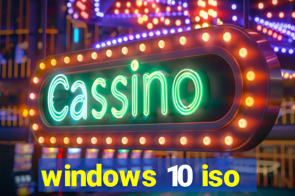 windows 10 iso