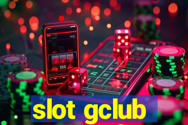 slot gclub