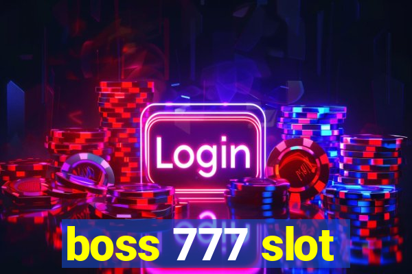 boss 777 slot