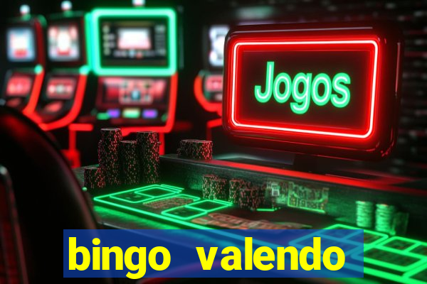 bingo valendo dinheiro online