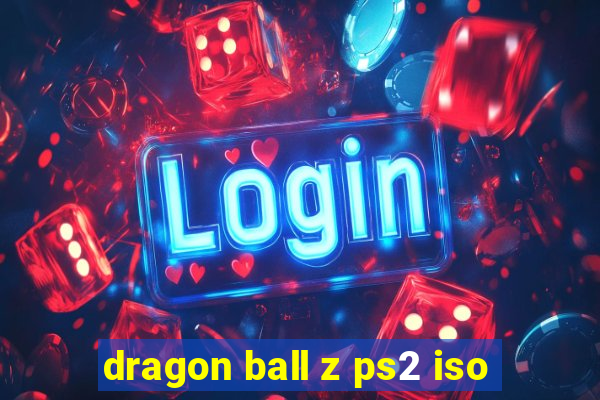 dragon ball z ps2 iso