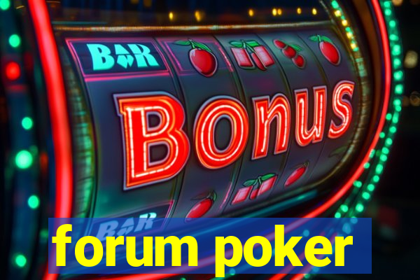 forum poker