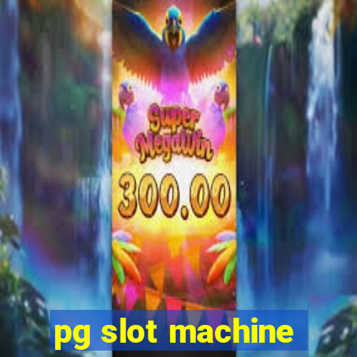 pg slot machine