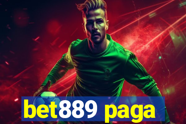 bet889 paga