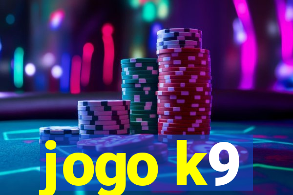 jogo k9