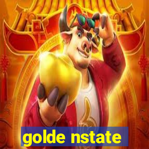 golde nstate