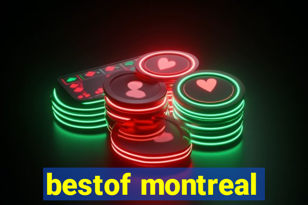 bestof montreal