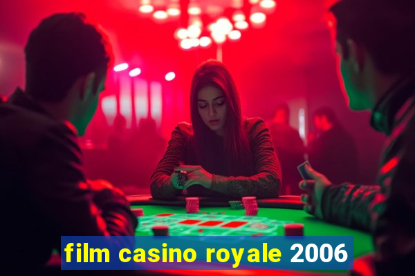 film casino royale 2006