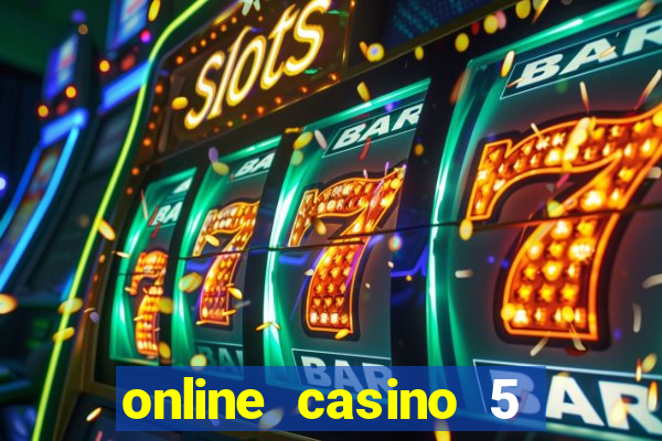 online casino 5 euro bonus