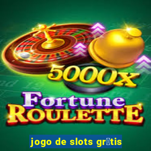 jogo de slots gr谩tis