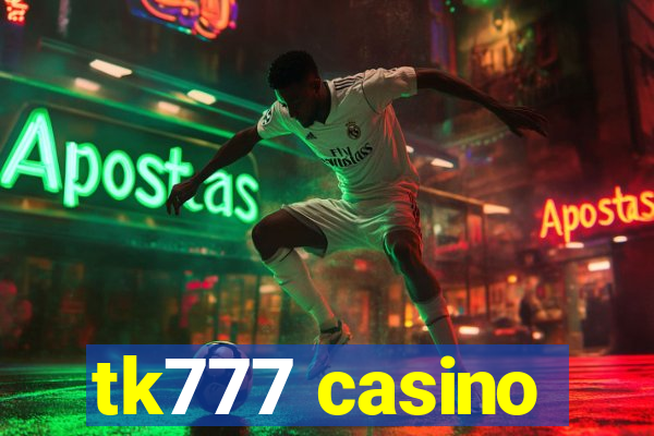 tk777 casino