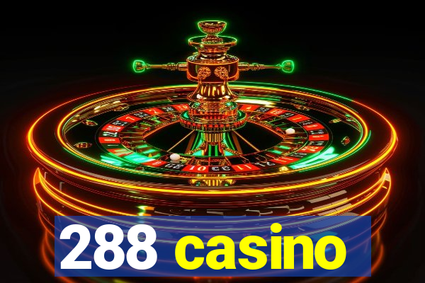 288 casino