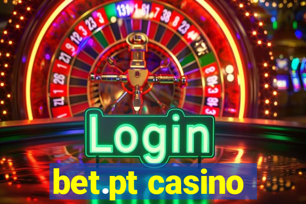 bet.pt casino