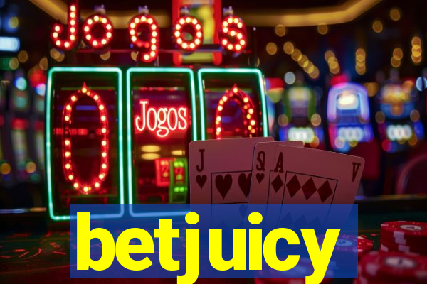 betjuicy