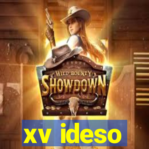 xv ideso