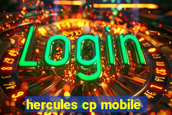 hercules cp mobile