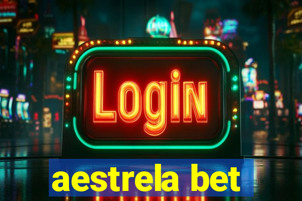 aestrela bet